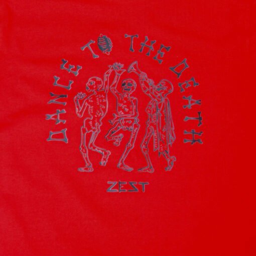 Dance to the death T Shirt Rouge Zoom ZEST Toulouse